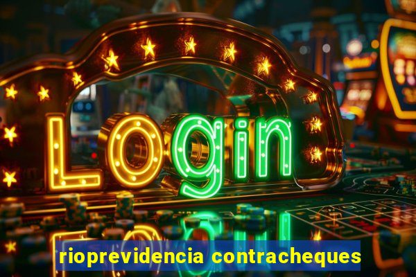 rioprevidencia contracheques